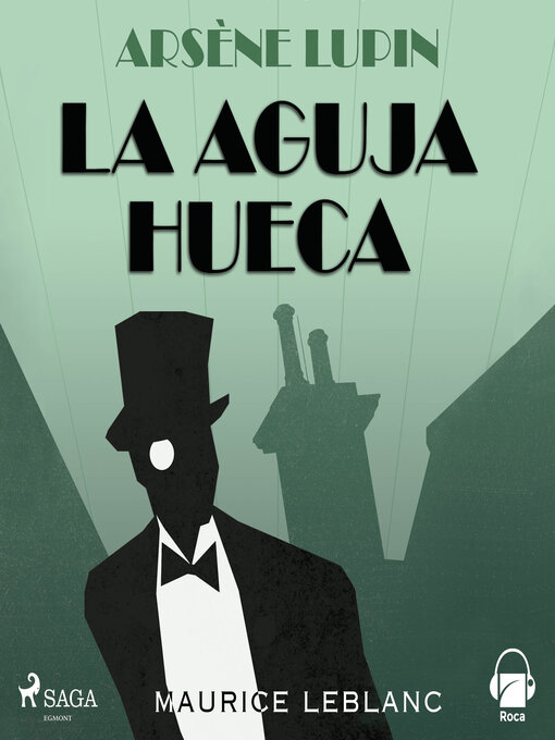 Title details for Arsène Lupin. La aguja hueca by Maurice Leblanc - Available